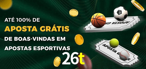 26t Ate 100% de Aposta Gratis